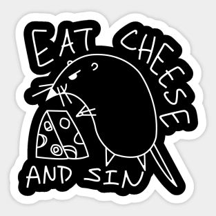 Eat Cheese and Sin Sticker